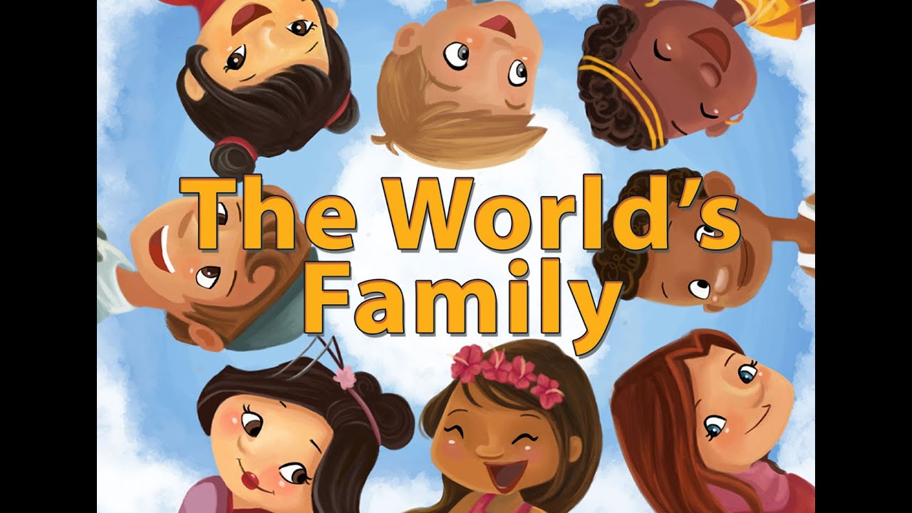 The World's Family (An Embracing Culture Story) kid's /children's podcast