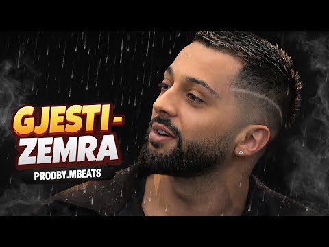 GJESTI - ZEMRA (prodby.MBEATS)