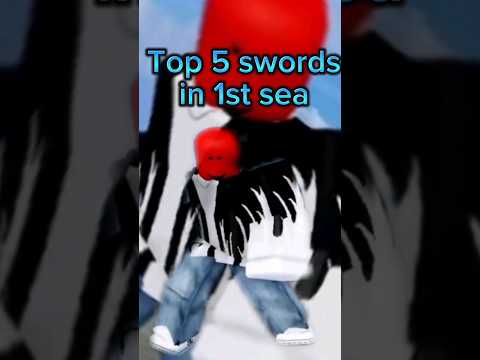 Top 5 swords in 1st sea blox fruits #roblox #bloxfruits #sword #first #sea #altgamer #shorts