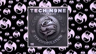 Tech N9ne - Strangeulation I