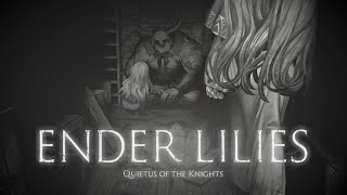 【ENDER LILIES】美しく、哀しい世界を初見プレイ　Part４