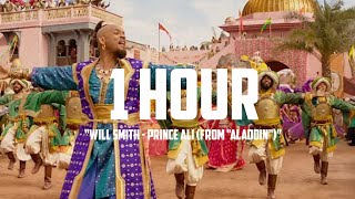 Will Smith - Prince Ali (1 hour version)