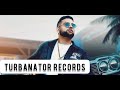 Yaar yaar /karan Aujla / new rap song 2019 /Deep Jandu/ TURBANATOR RECORDS