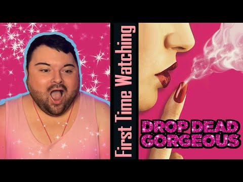 First Time Watching | DROP DEAD GORGEOUS -  Guuuuuurl!