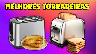 Qual TORRADEIRA Comprar ? Top 5 MELHORES TORRADEIRAS Melhor Custo Benefício