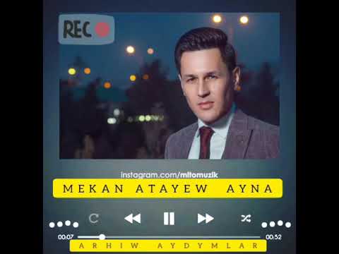 MEKAN ATAYEW AYNA 2021