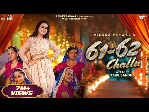Renuka Panwar | 61-62 Challu (Official Video) | Sahil Sandhu | New Haryanvi Song 2024