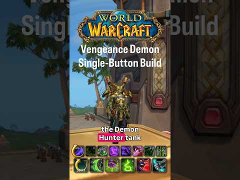 One Button Vengeance Demon Hunter Tank Guide | Single-Button Build in WoW 11.2 | #worldofwarcraft