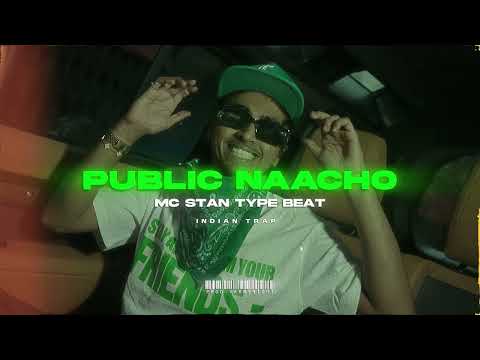 [FREE] Mc stan type beat "Public naacho" | Indian trap type beat @varrynightproductions