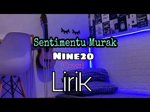 Nine 20 Sentimentu Murak ( cover ) lirik