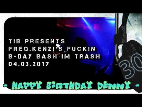 Crotekk @ TIB presents FREQ.KENZI's fuckin B-Day Bash im Trash 04.03.2017