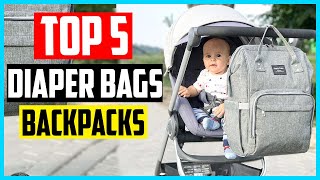 ✅ Top 5 Best Diaper Bags Backpacks In 2026