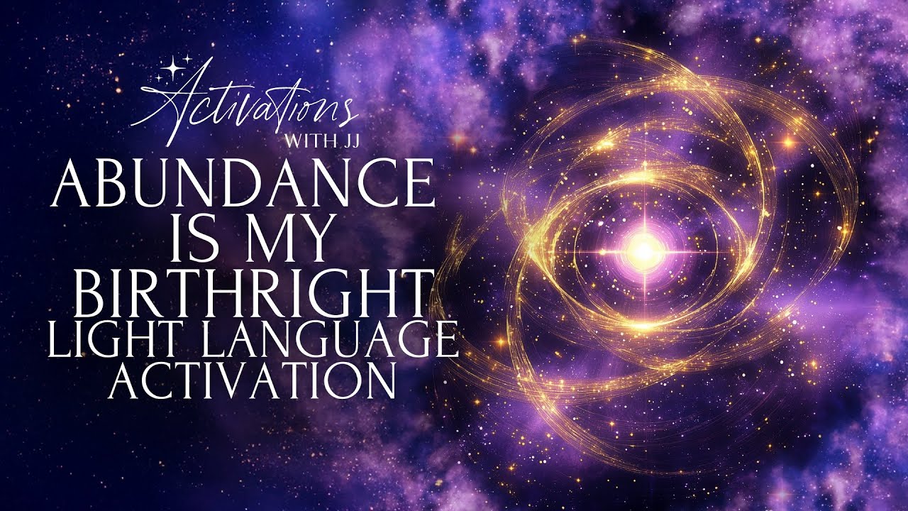 Abundance Is My Birthright | Light Language Activation