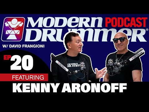Kenny Aronoff - Modern Drummer Podcast with David Frangioni #20