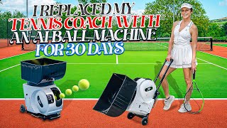 I Replaced My Tennis Coach With an AI Ball Machine For 30 Days