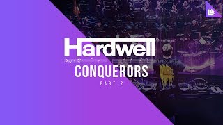 Hardwell - Conquerors (Part Two)