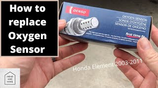 How to replace a Oxygen Sensor on a Honda Element(2003-2011)