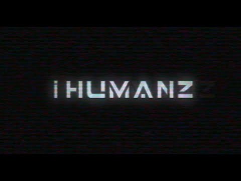 Video thumbnail for IHumanz