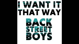 Backstreet Boys   I Want It That Way Anstandslos u0026 Durchgeknallt Remix