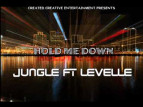 JUNGAL FT LEVELLE - HOLD ME DOWN