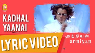 Anniyan  Kadhal Yaanai - Lyrical Video  Vikram  Sh