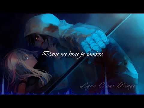 NightcoreFR - Sombre (Lilie poe) + PAROLES #446