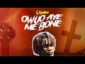 E.KUATION - Owuo Aye Me Bone ( Official Audio Slide )