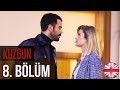 Kuzgun (The Raven) - Episode 8 English Subtitles HD