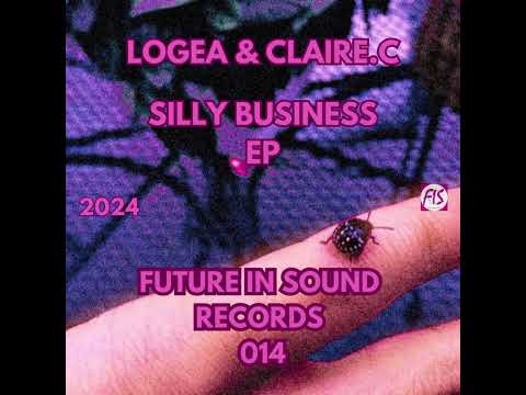 Logea & Claire.C  - Queensguard (Silly Business EP) [Future In Sound Records 014]