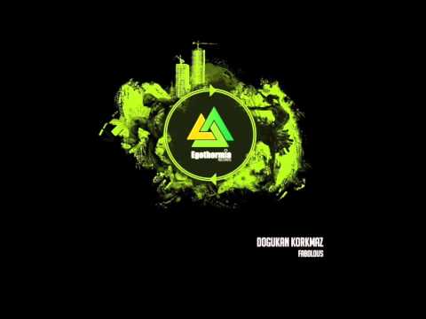 Dogukan Korkmaz - Fabolous (Original Mix)