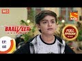 Baalveer Returns Ep 68 Full Episode 12th December 2019