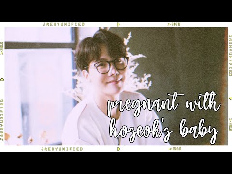 📼 bts imagine; pregnant with hoseok's baby