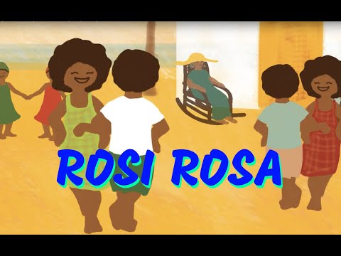 Rosi Rosa - Comptine antillaise pour tout-petits