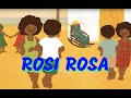 Rosi Rosa - Comptine antillaise pour tout-petits