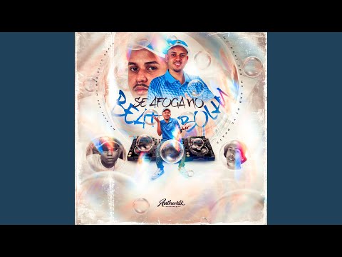 Se Afoga no Beat Bolha