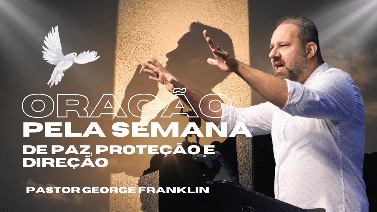 Oração pela semana para paz, proteção e direção