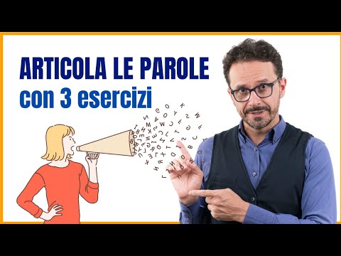 ARTICOLARE LE PAROLE: 3 esercizi di dizione pratici. E la VOCE migliora!