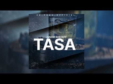 Hakim Bad Boy -  TASA (Officiel Audio)