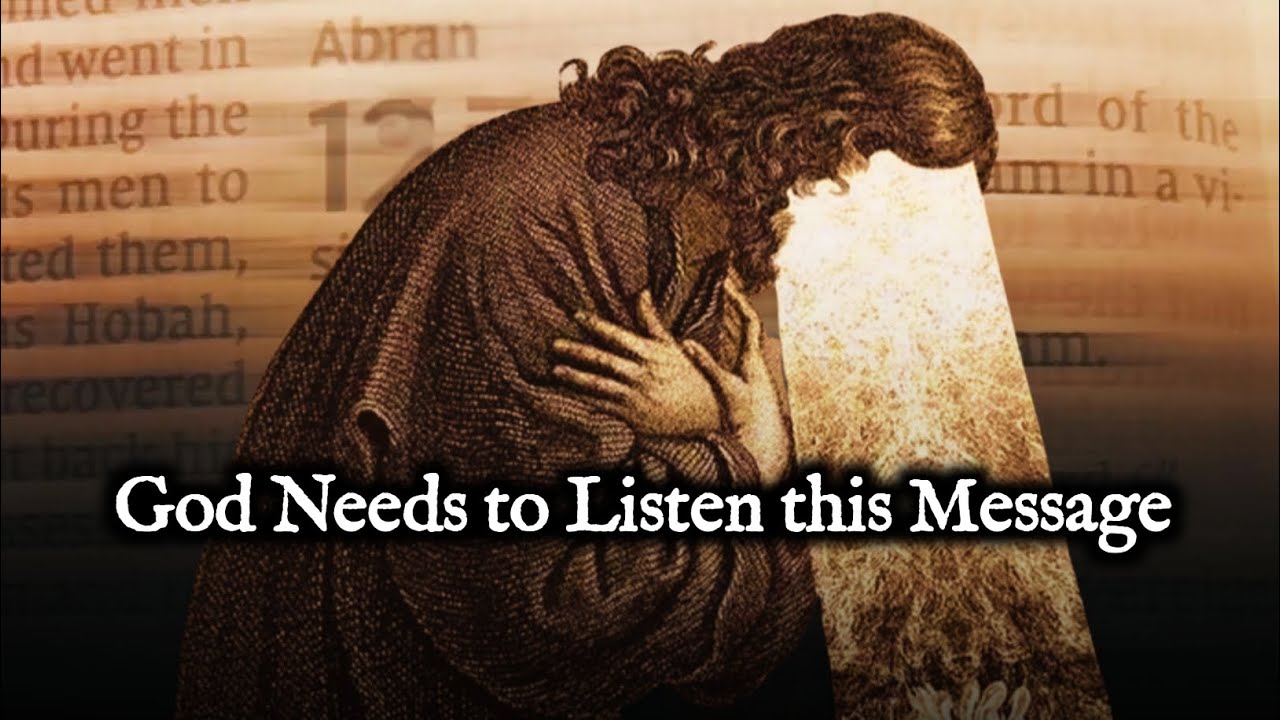 God Needs you to Listen this Message