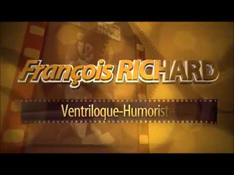 François RICHARD Ventriloque - Humoriste