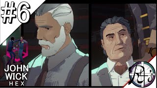 【Real4's】#6 ジョンウィックがチャイナタウンを駆け巡る!!【John Wick Hex】