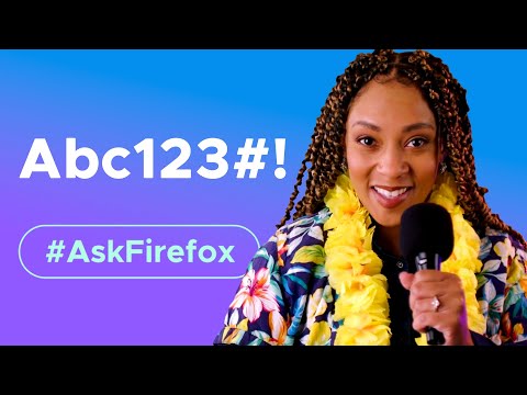 Is your password game weak? | #AskFirefox