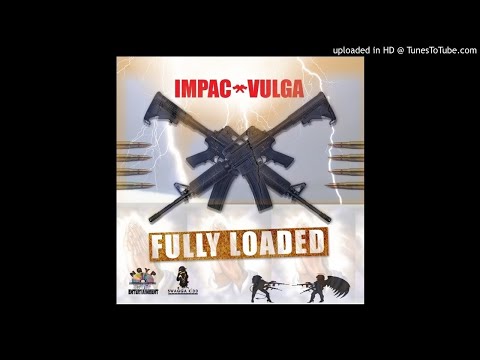 Impac x Vulga  - Fully loaded _Prayer [Full Audio] NGYP
