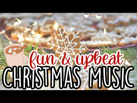 30 MINUTES OF UPBEAT CHRISTMAS MUSIC FOR WRAPPING & DECORATING | CHRISTMAS SONGS WITH LYRICS