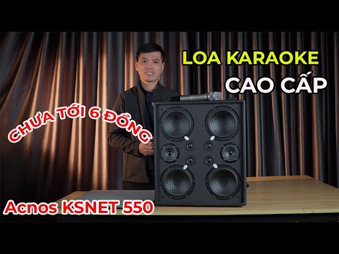 Loa Karaoke cao cấp KSNet 550 giá chỉ còn chưa tới 6 đồng
