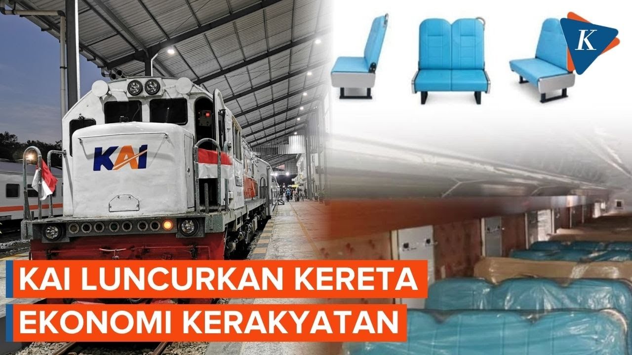 KAI Luncurkan Kereta Ekonomi Kerakyatan, Ini Harga hingga Rutenya!