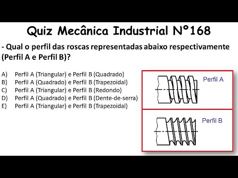 Quiz Mecânica Industrial - Vídeo 168