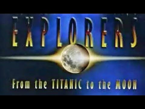 Explorers from the Titanic to the Moon: Buzz Aldrin, Neil Armstrong & James Cameron 2006