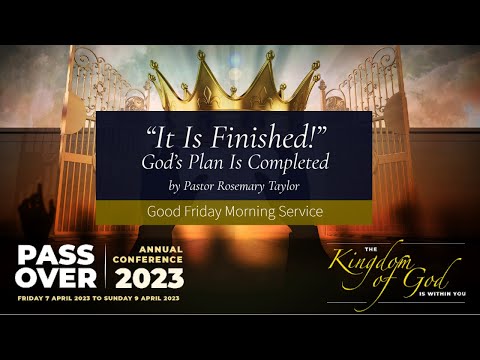 “It Is Finished!” God’s Plan Is Completed  // WWMF Passover Conference 2023 Live Stream