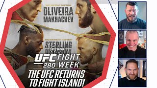 Fight Week: UFC 280 Preview Show | Charles Oliveira v Islam Makhachev, Sterling v Dillashaw |